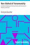 [Gutenberg 38184] • New Method of Horsemanship / Including the Breaking and Training of Horses, with Instructions for Obtaining a Good Seat.